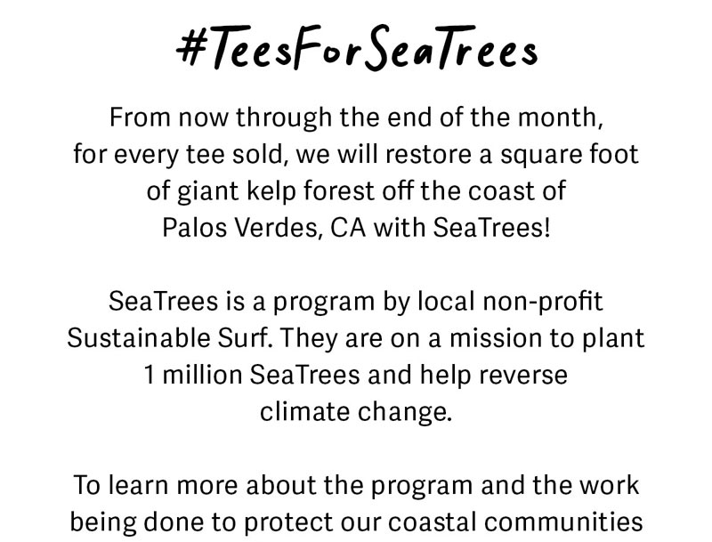 Every tee sold helps replenish California's kelp forests